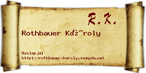Rothbauer Károly névjegykártya